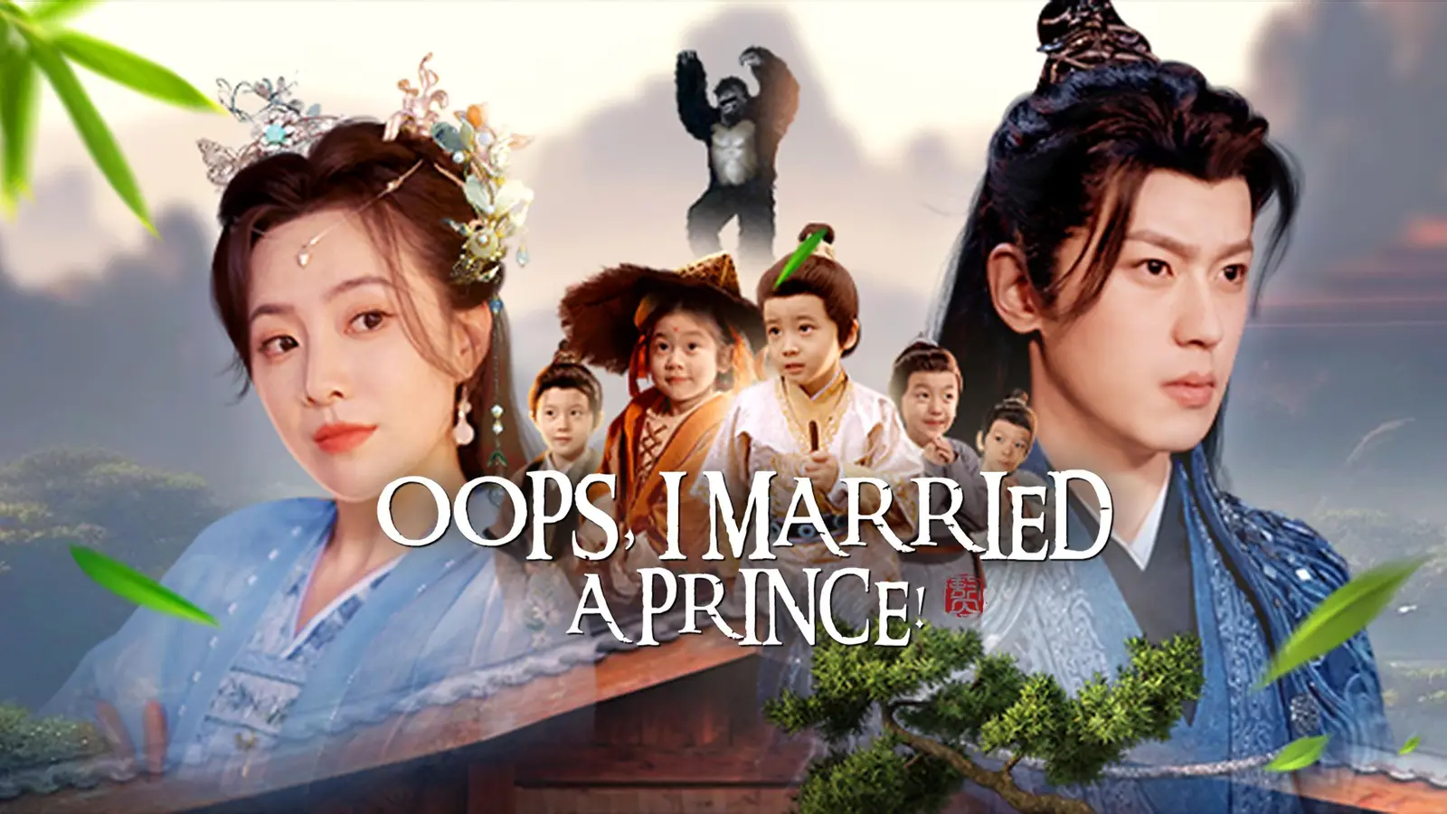 She kidnapped a husband… and got five royal babies! (Dubbed) Oops, I Married a Prince! is wild