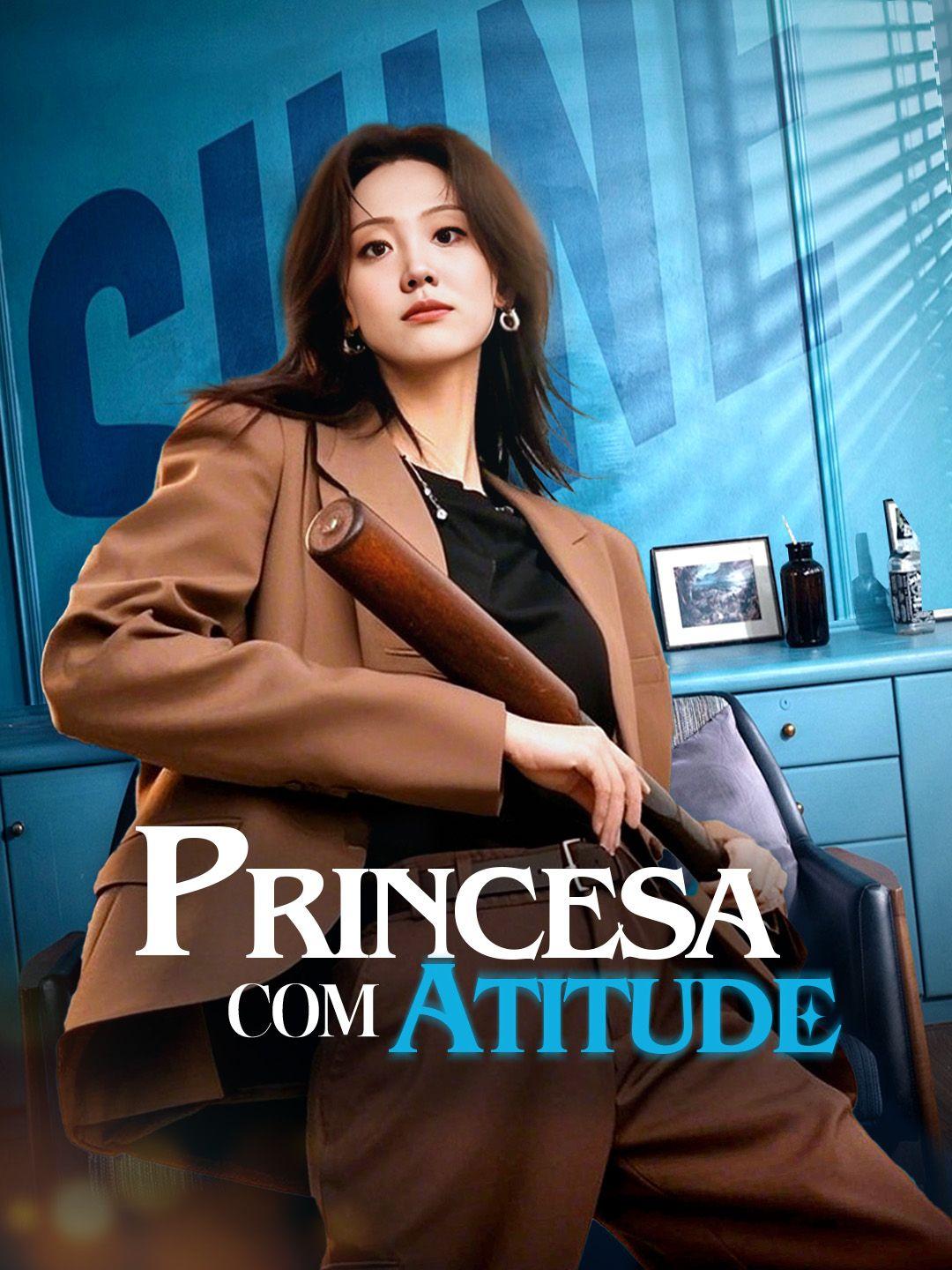 Princesa com Atitude Episódio 1