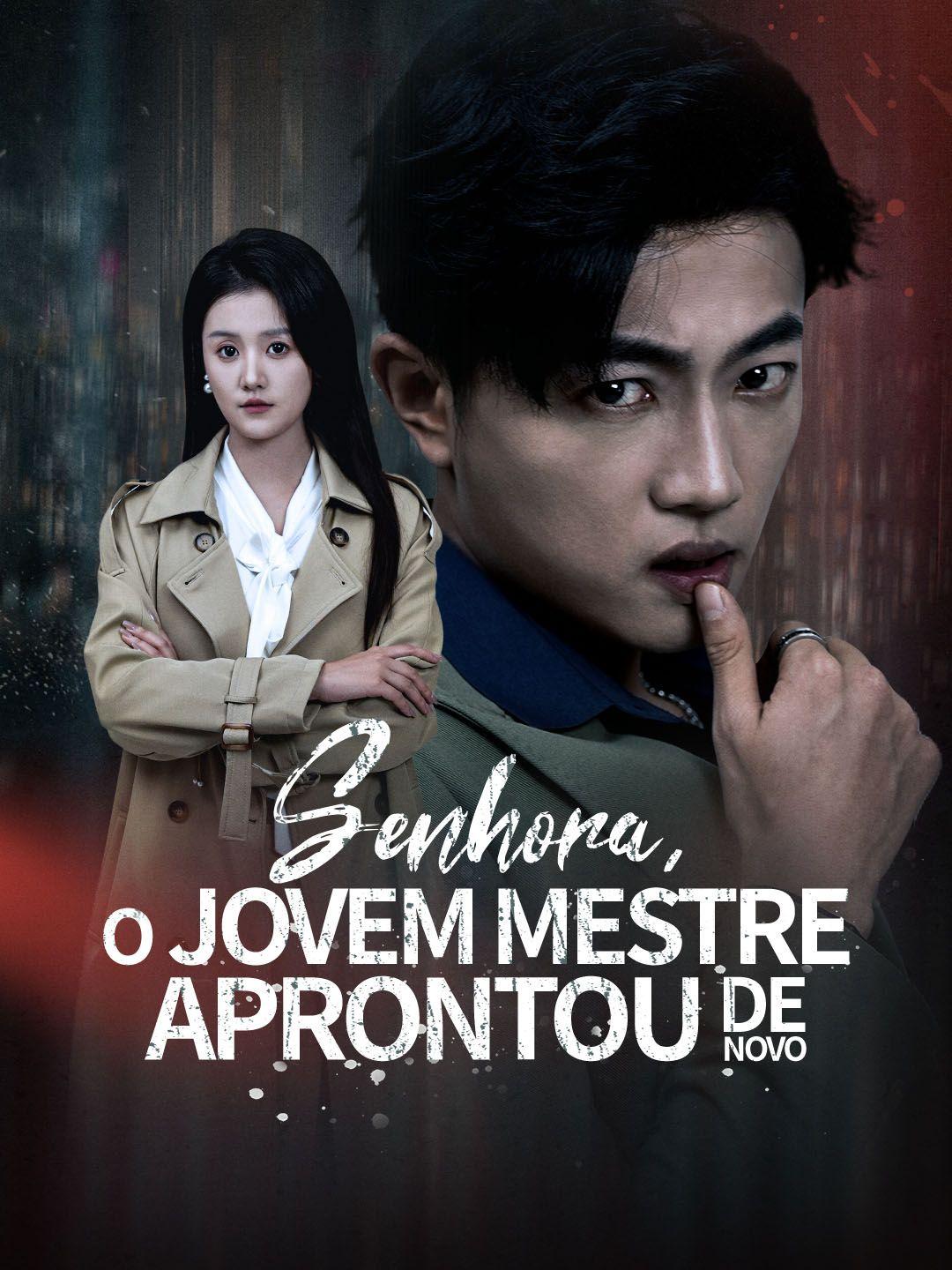 Senhora, o jovem mestre aprontou de novo Episódio 1