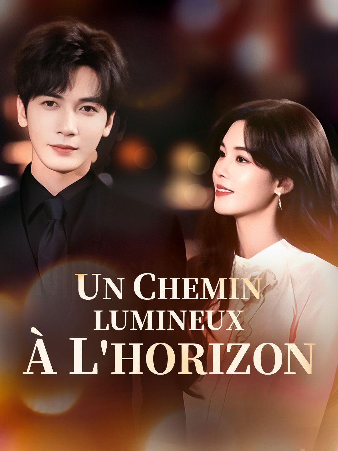 UN CHEMIN LUMINEUX À L'HORIZON