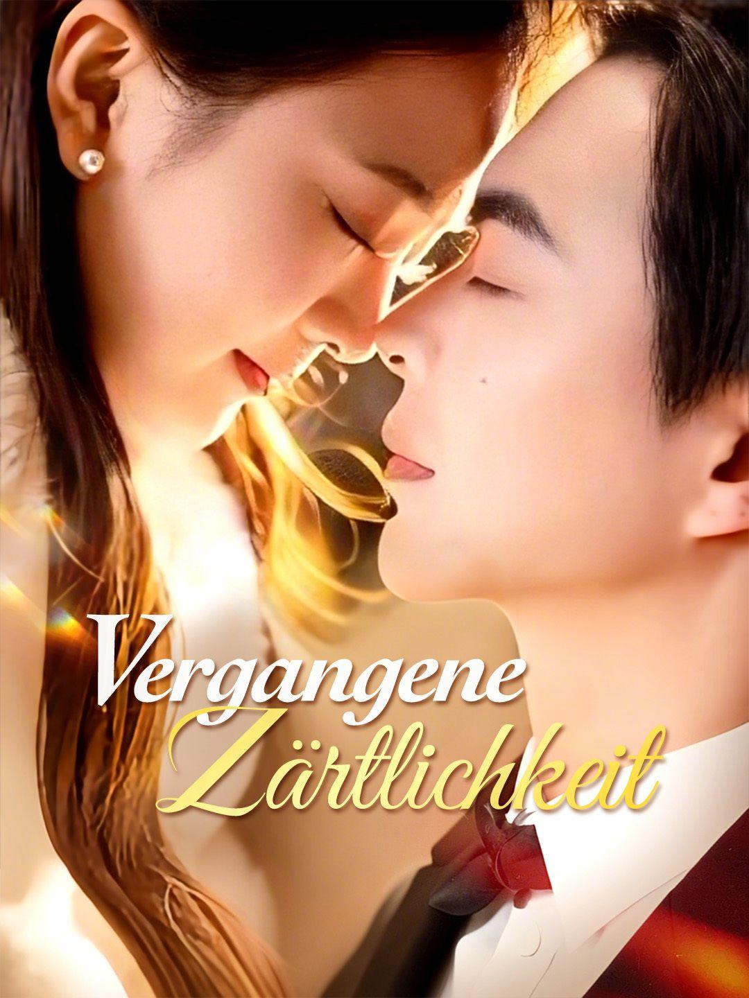 Vergangene Zärtlichkeit