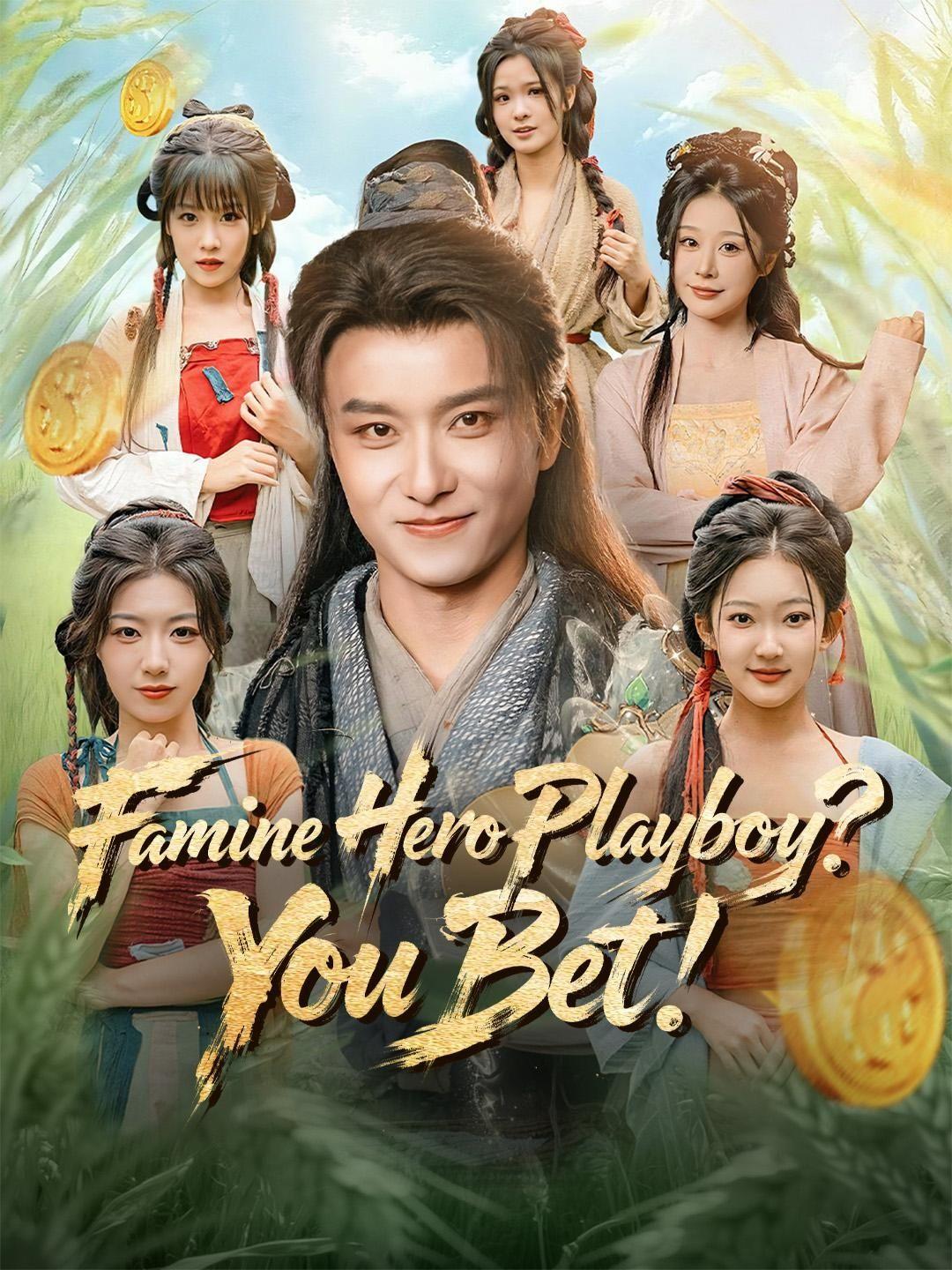 (Dubbed)Famine Hero Playboy? You Bet!