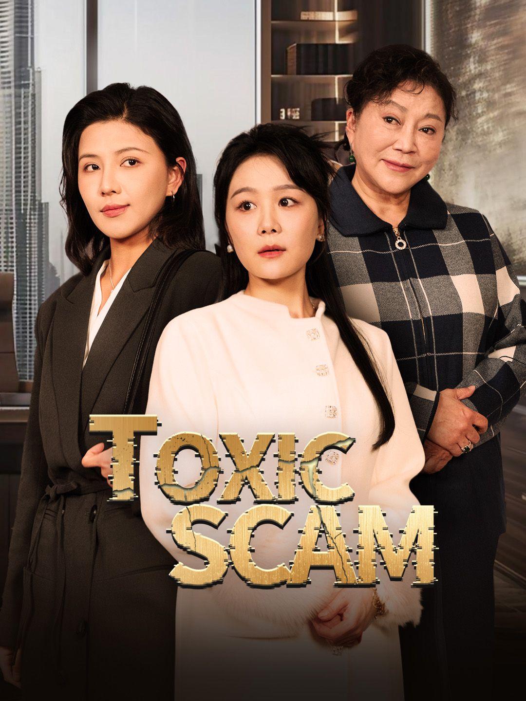 Toxic Scam