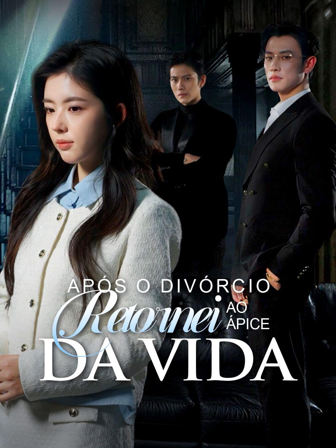 Após o divórcio, retornei ao ápice da vida Episódio 1