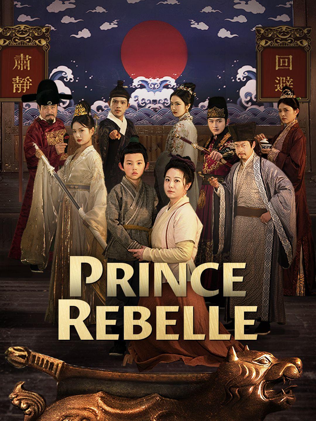 PRINCE REBELLE
