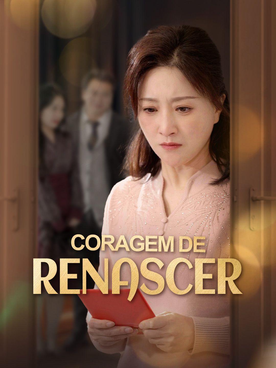 Coragem de Renascer Episódio 1