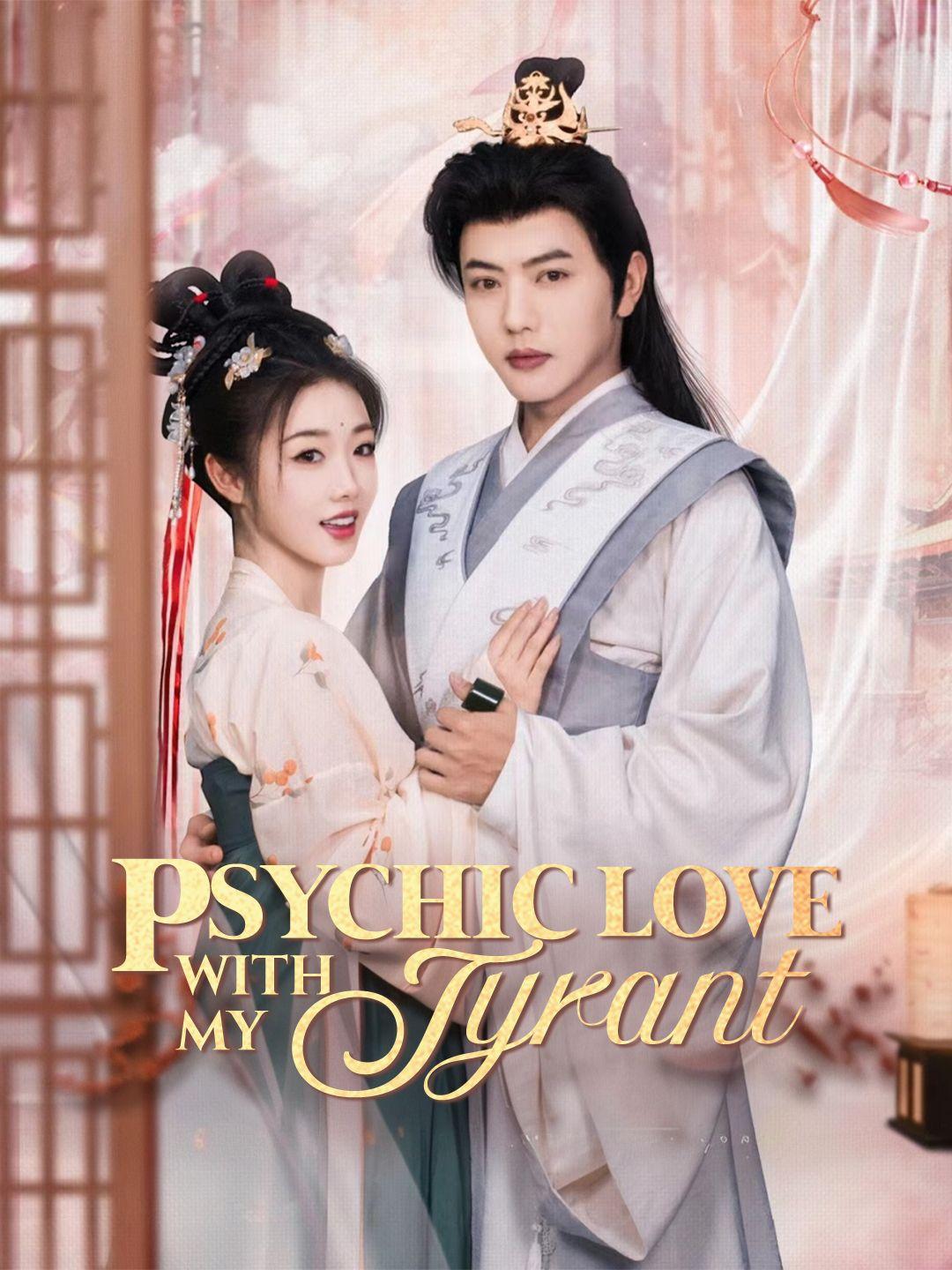 Psychic Love With My Tyrant