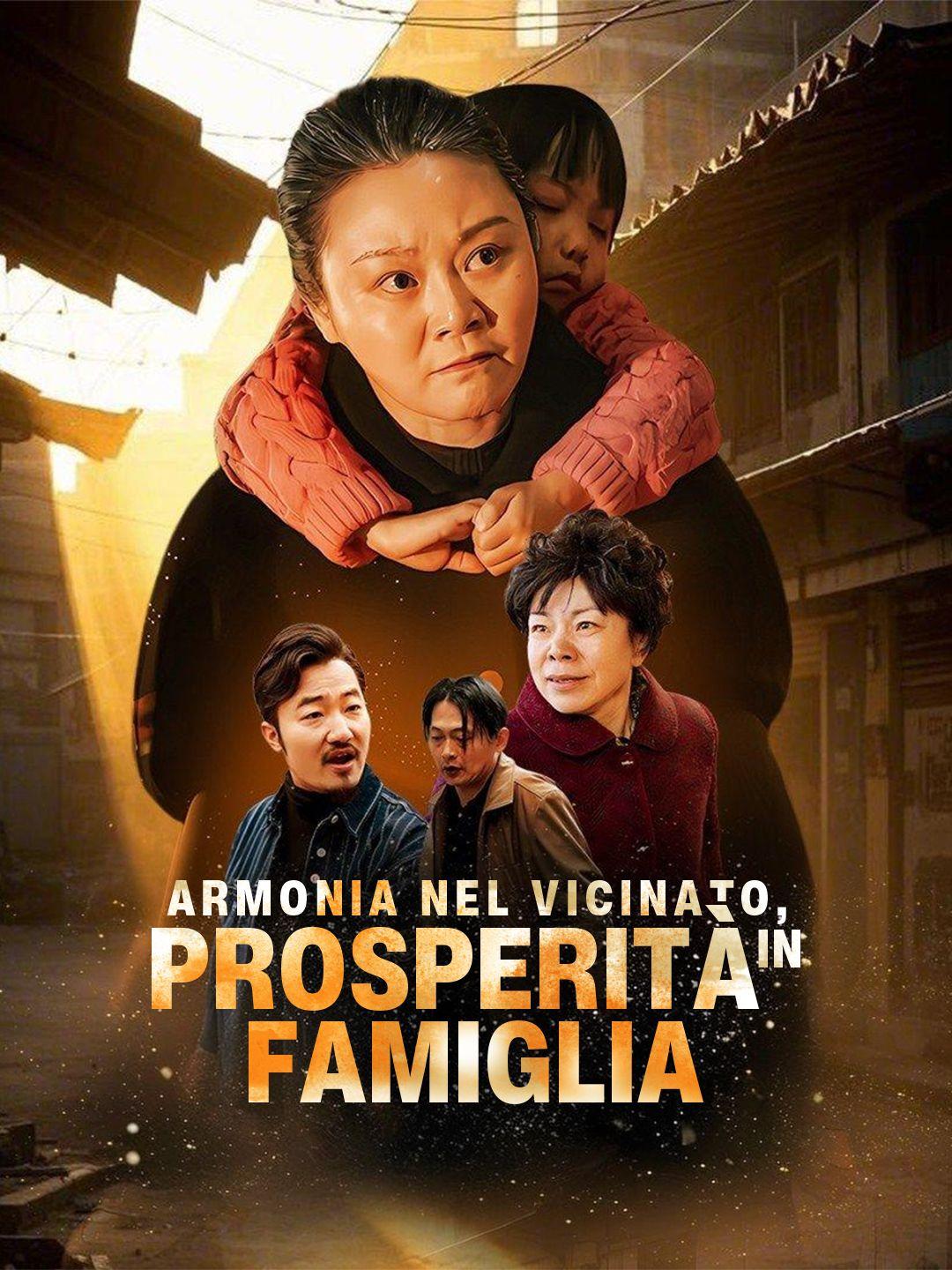Armonia nel Vicinato, Prosperità in Famiglia
