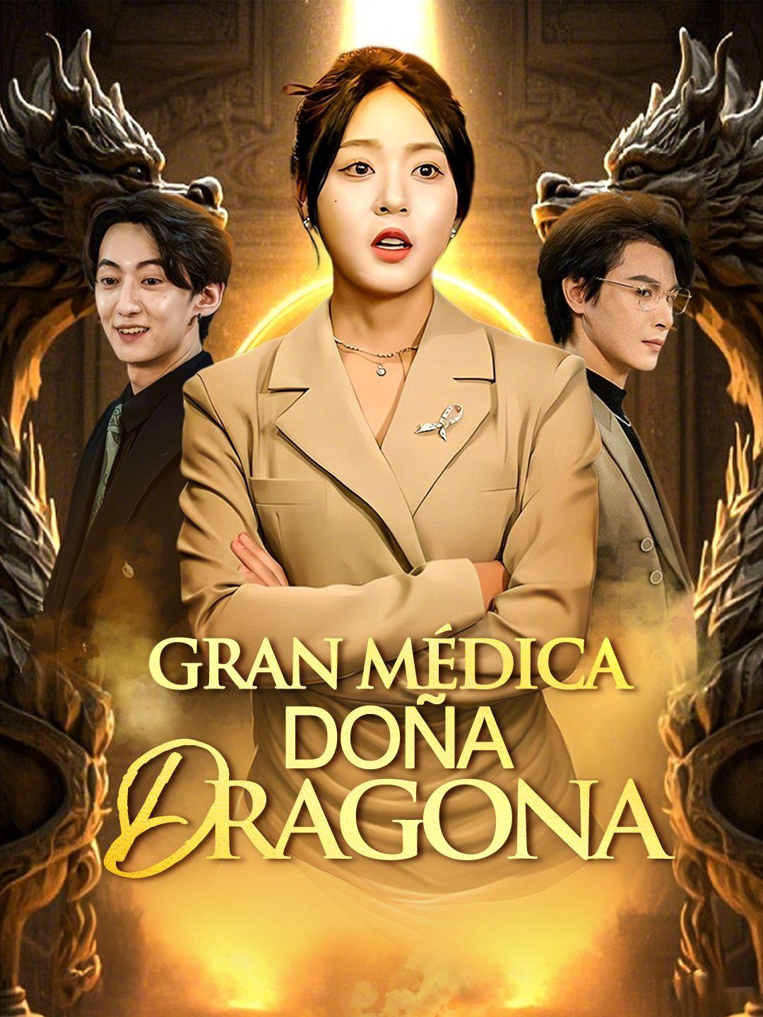 Gran médica Doña Dragona