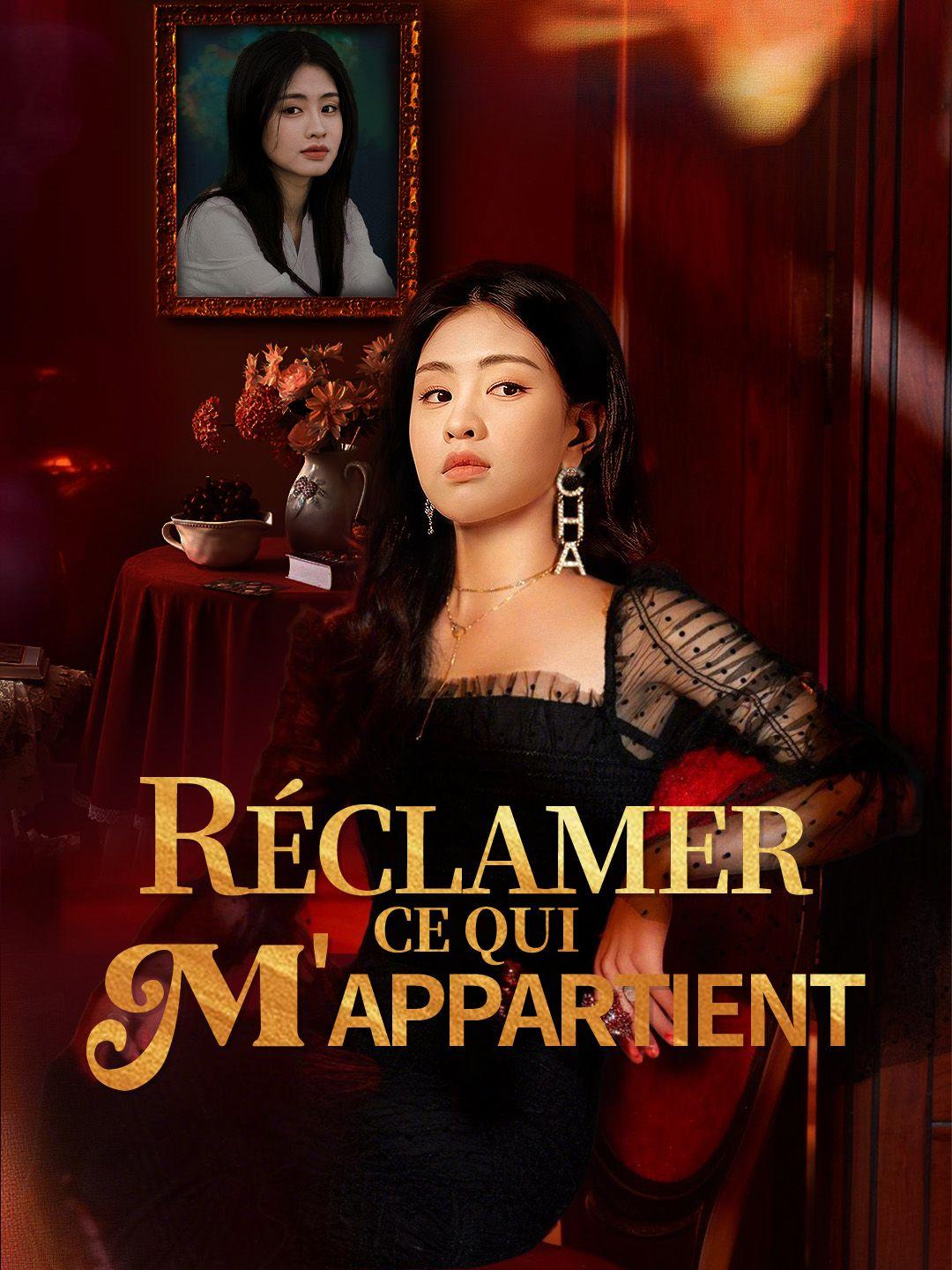 RÉCLAMER CE QUI M'APPARTIENT