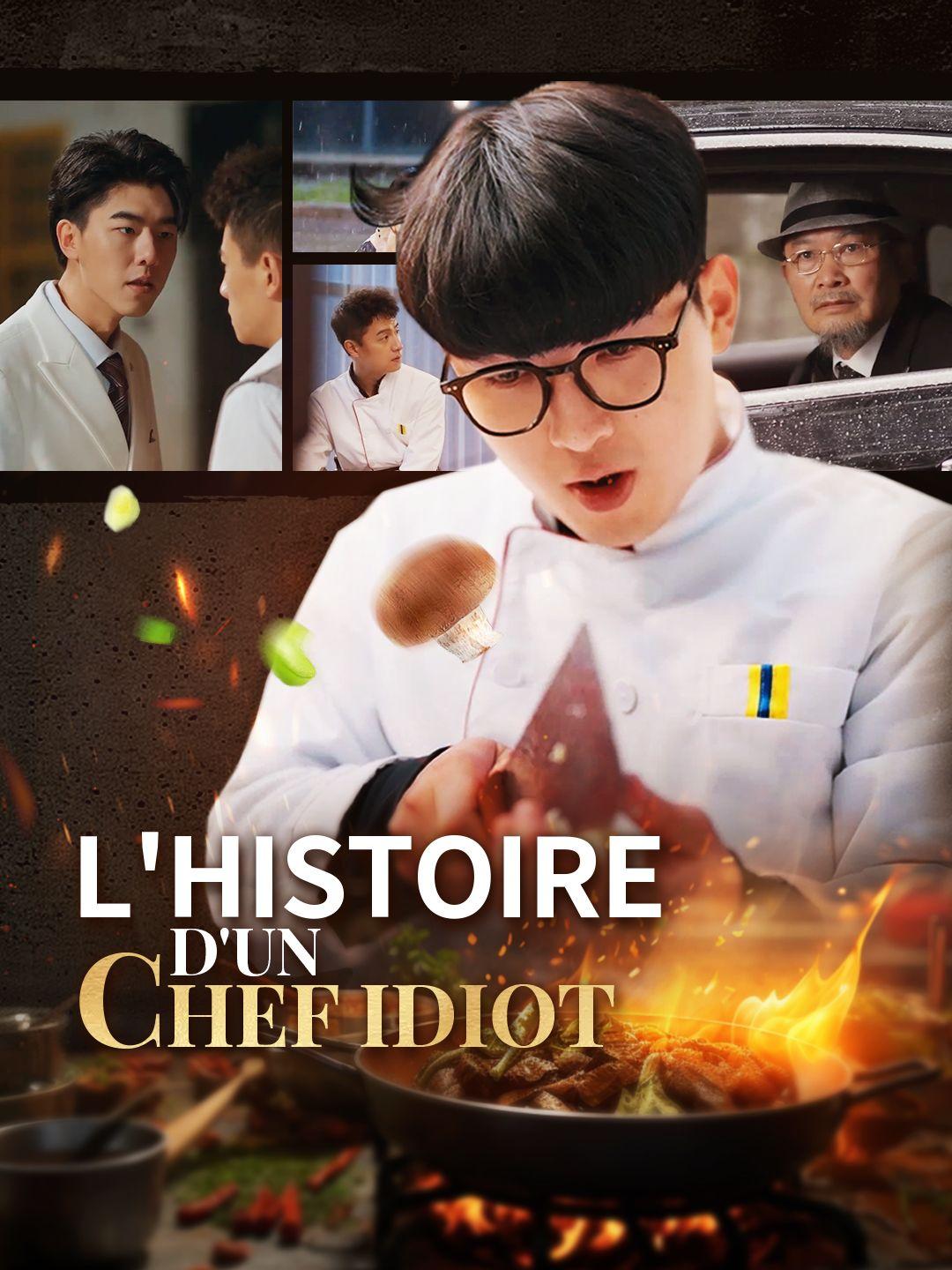 L'HISTOIRE D'UN CHEF IDIOT