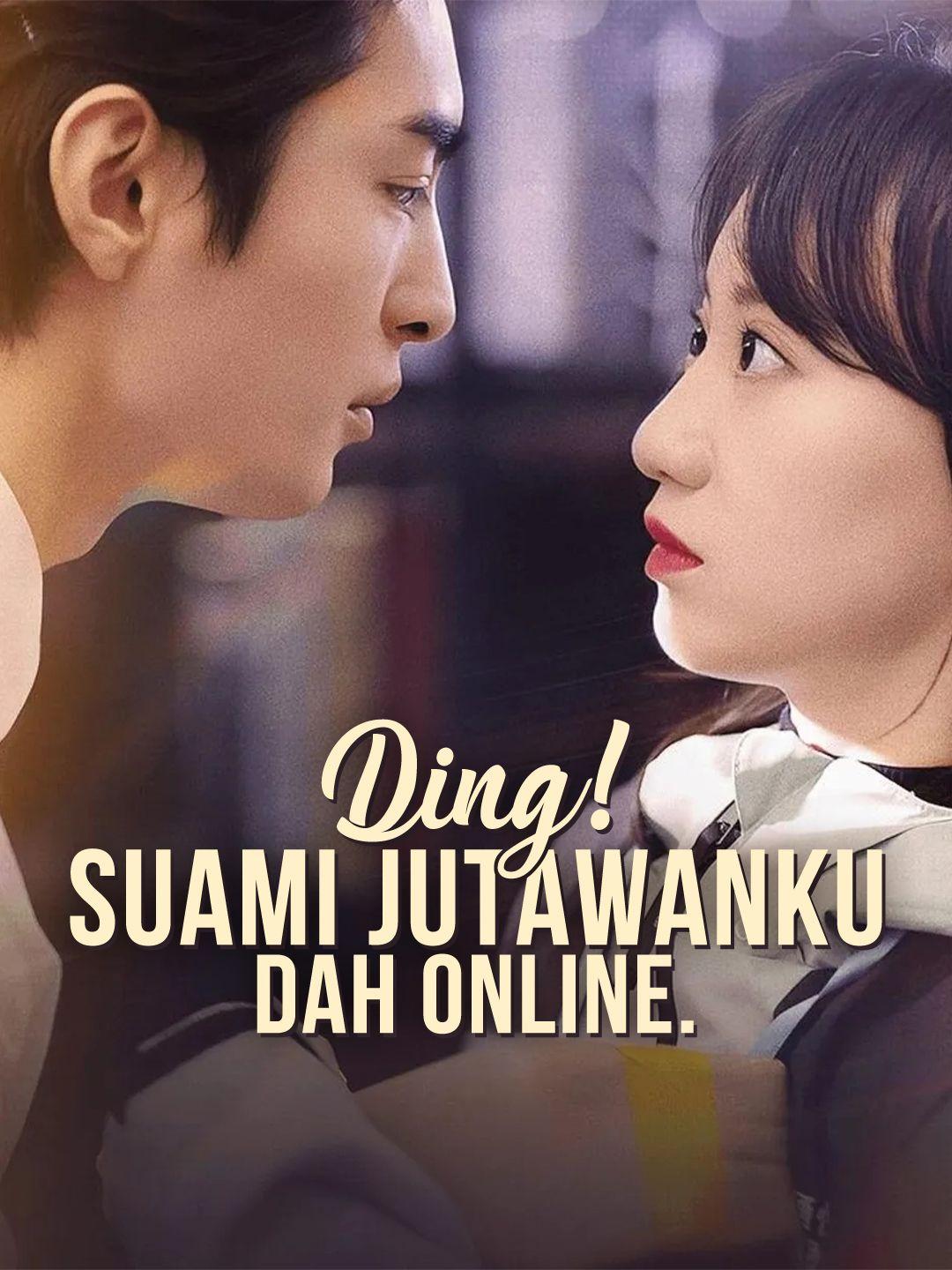 Ding! Suami Jutawanku Dah Online