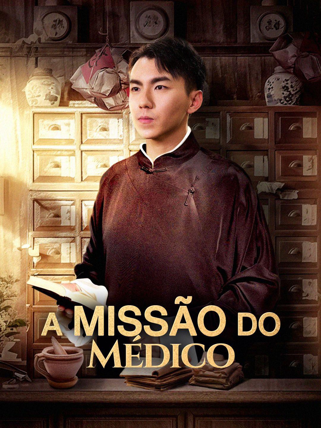 A Missão do Médico Episódio 1