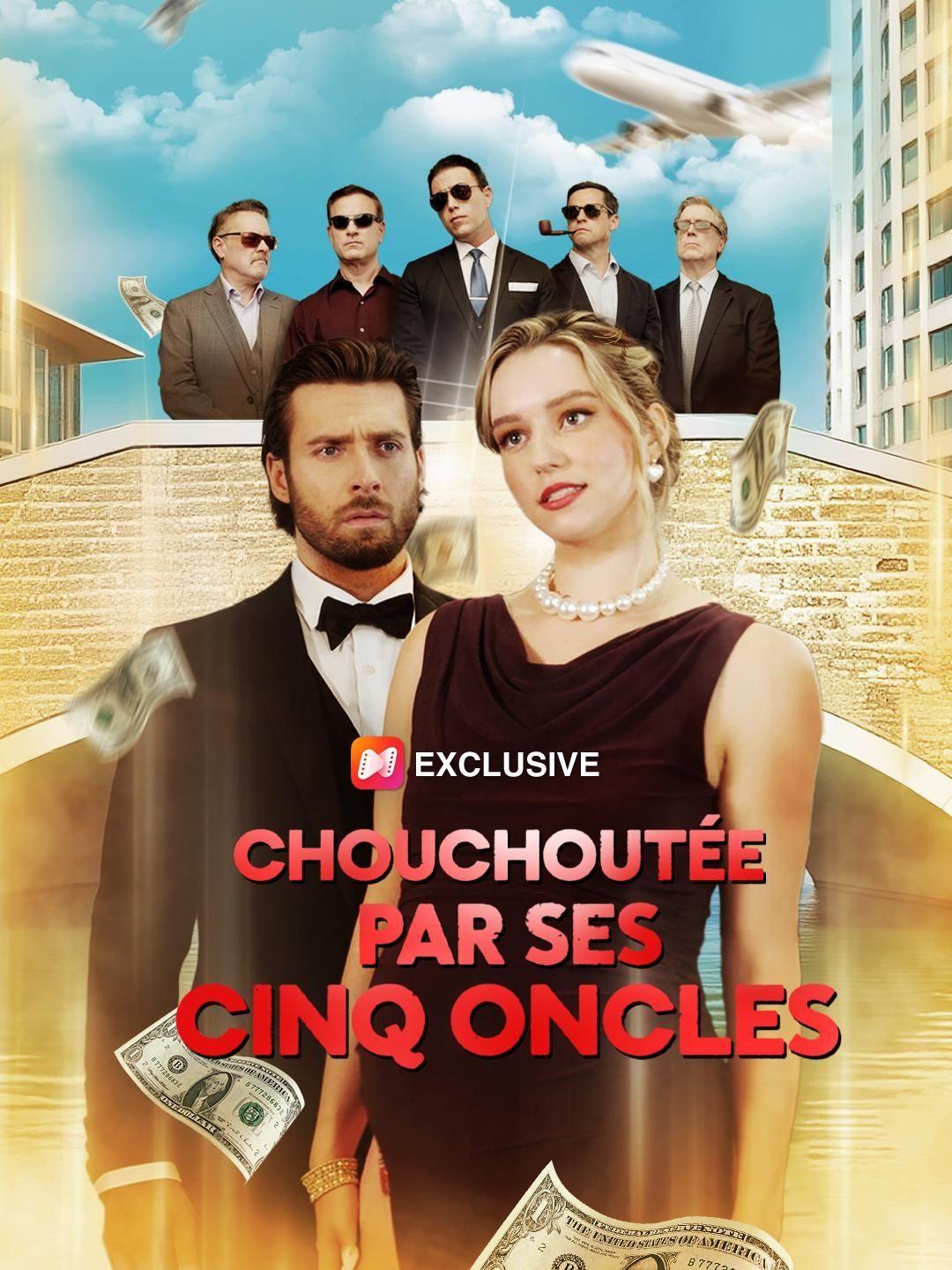 (Doublage)CHOUCHOUTÉE PAR SES CINQ ONCLES