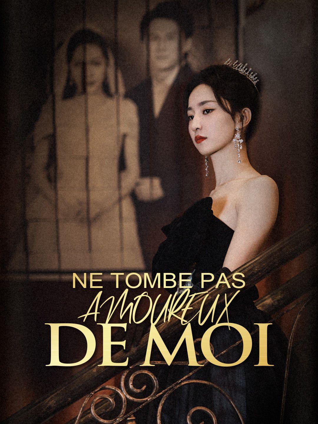 NE TOMBE PAS AMOUREUX DE MOI