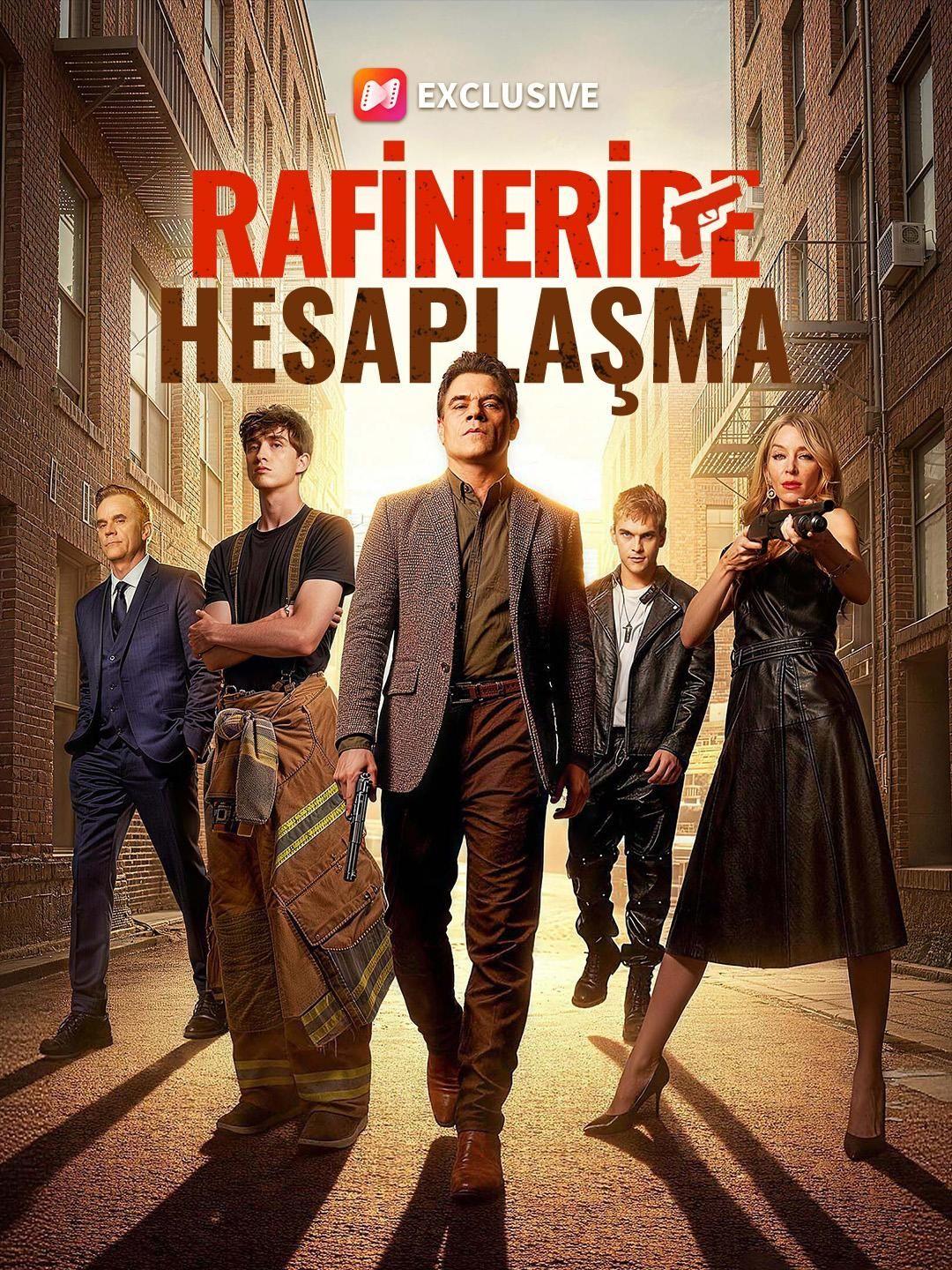 (Dublajlı) Rafineride Hesaplaşma