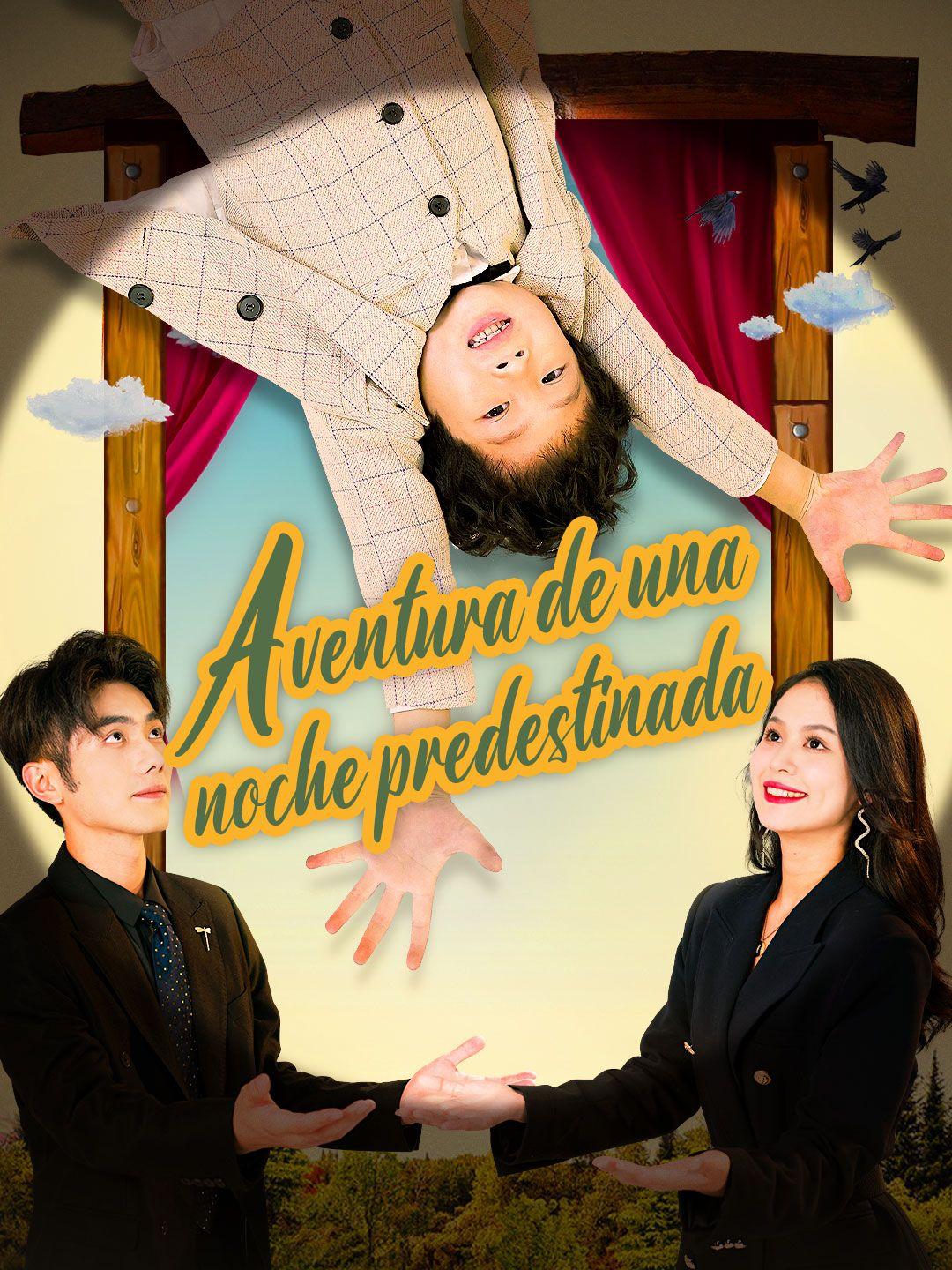 Aventura de una noche predestinada