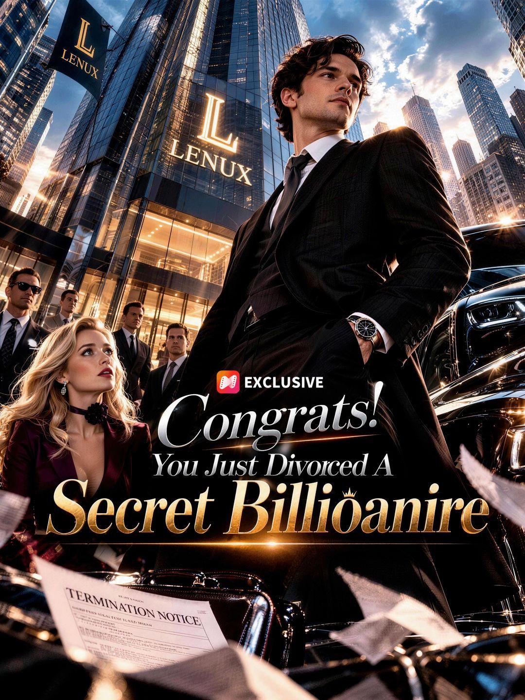 Congrats! You Just Divorced A Secret Billioanire