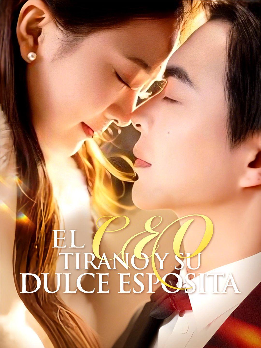 El CEO tirano y su dulce esposita