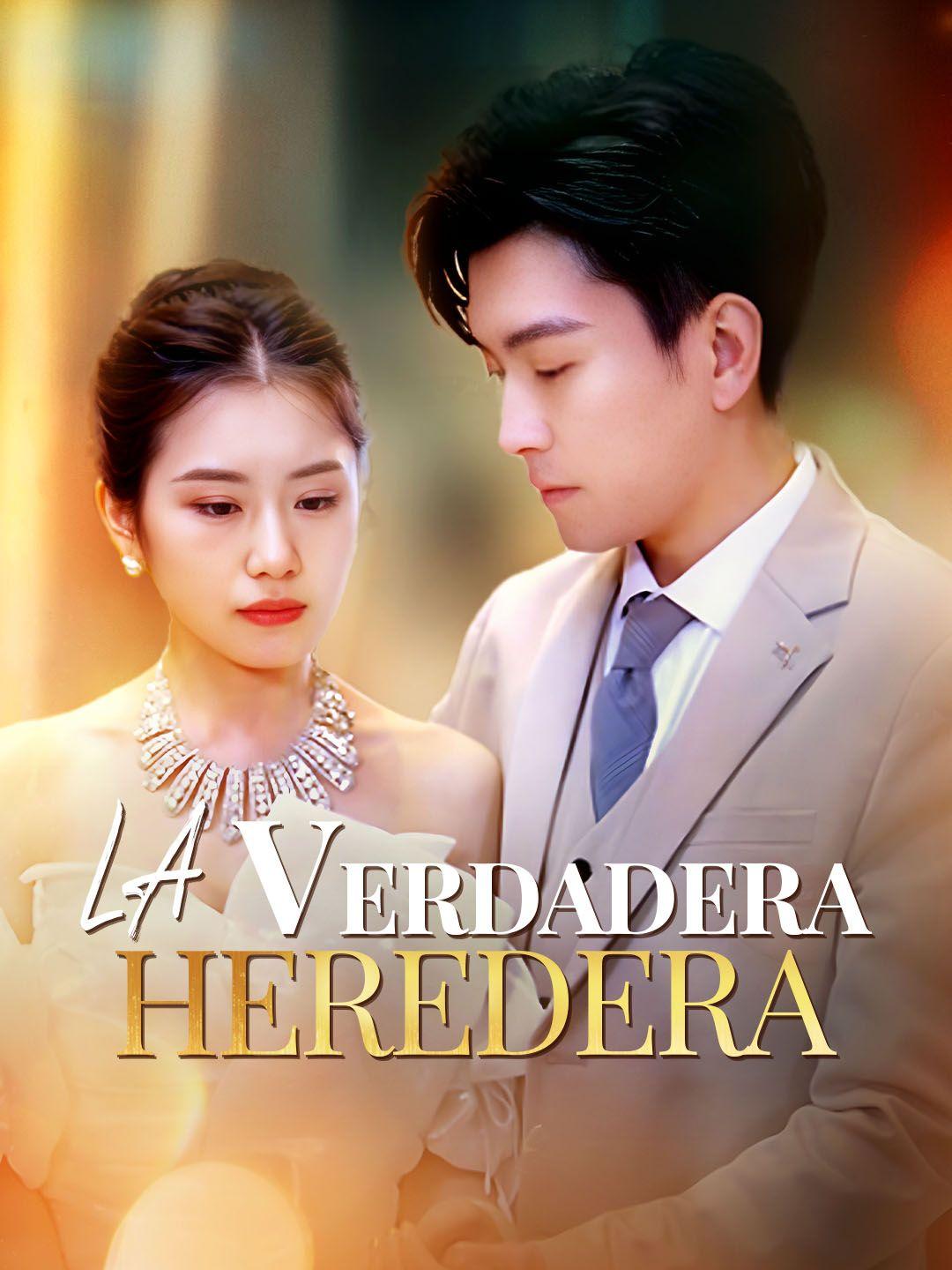 La verdadera heredera