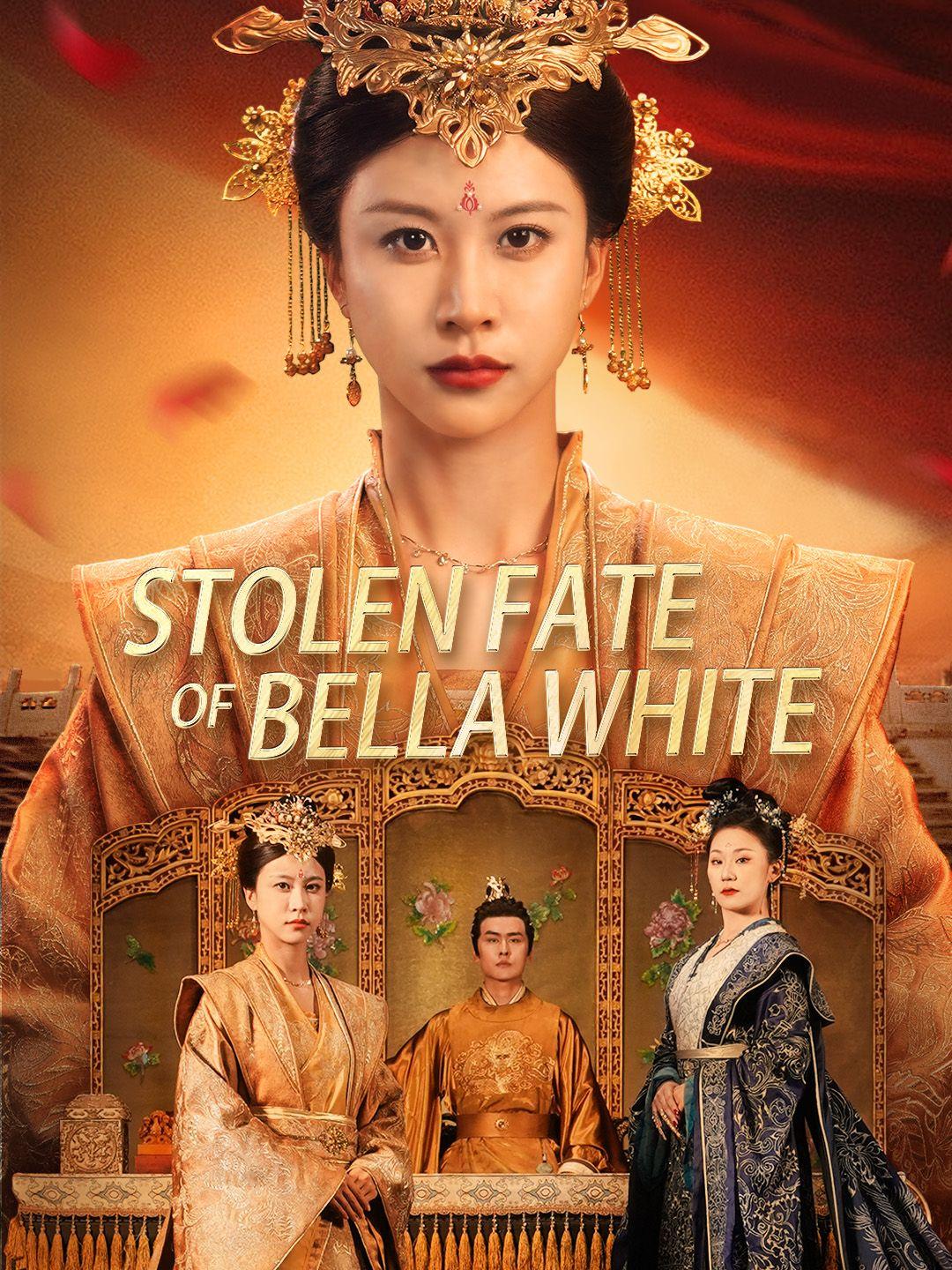 Stolen Fate of Bella White