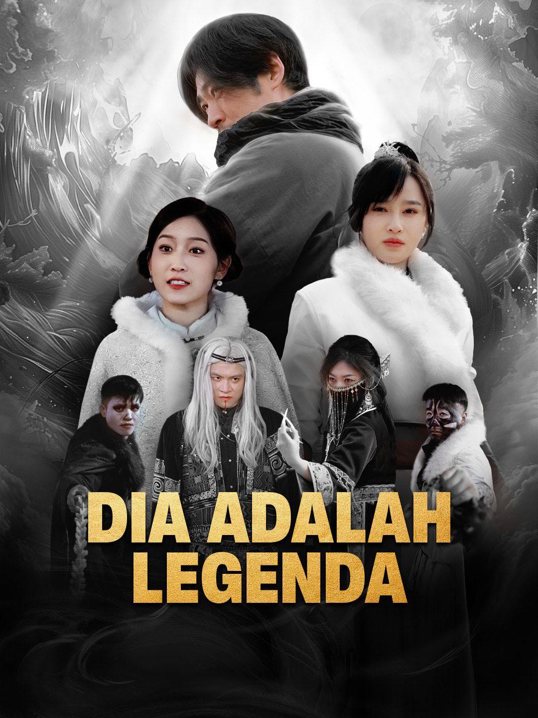 Dia adalah Legenda