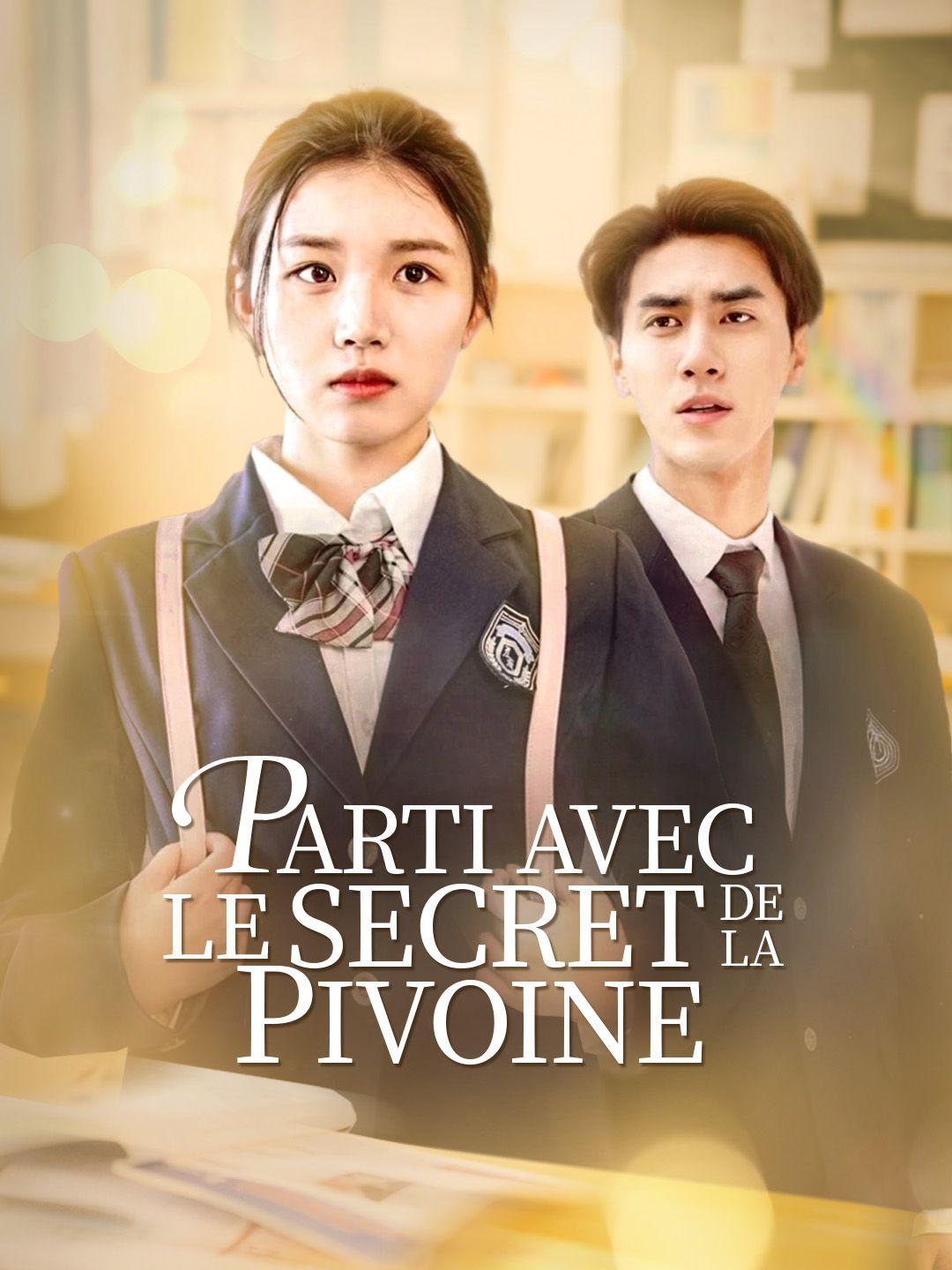 PARTI AVEC LE SECRET DE LA PIVOINE