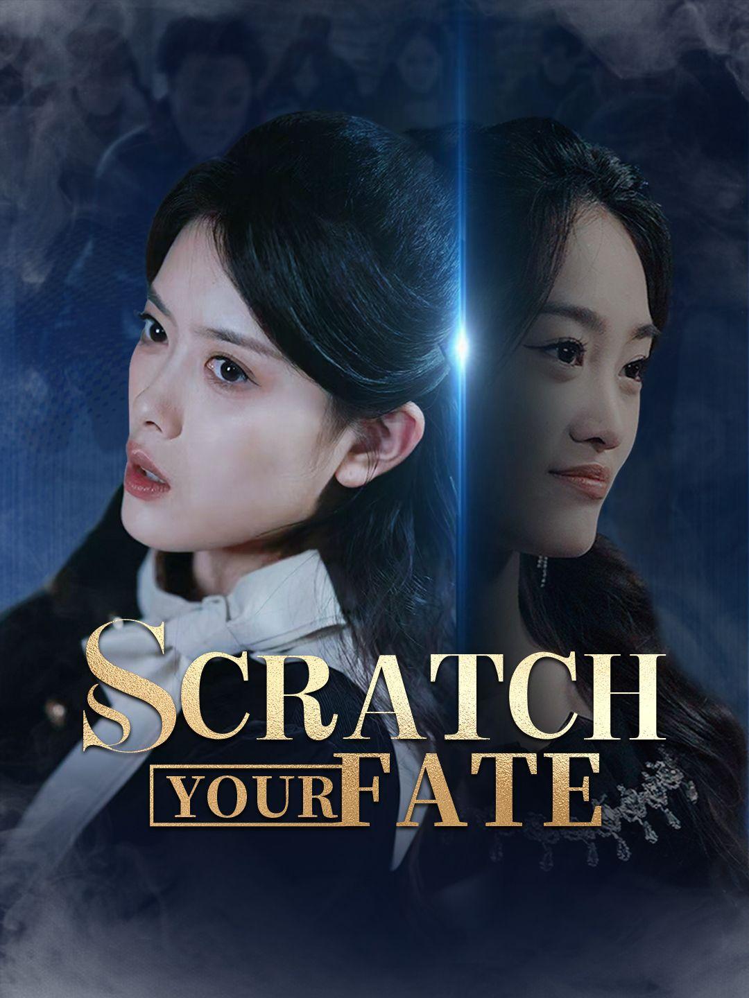 Scratch Your Fate
