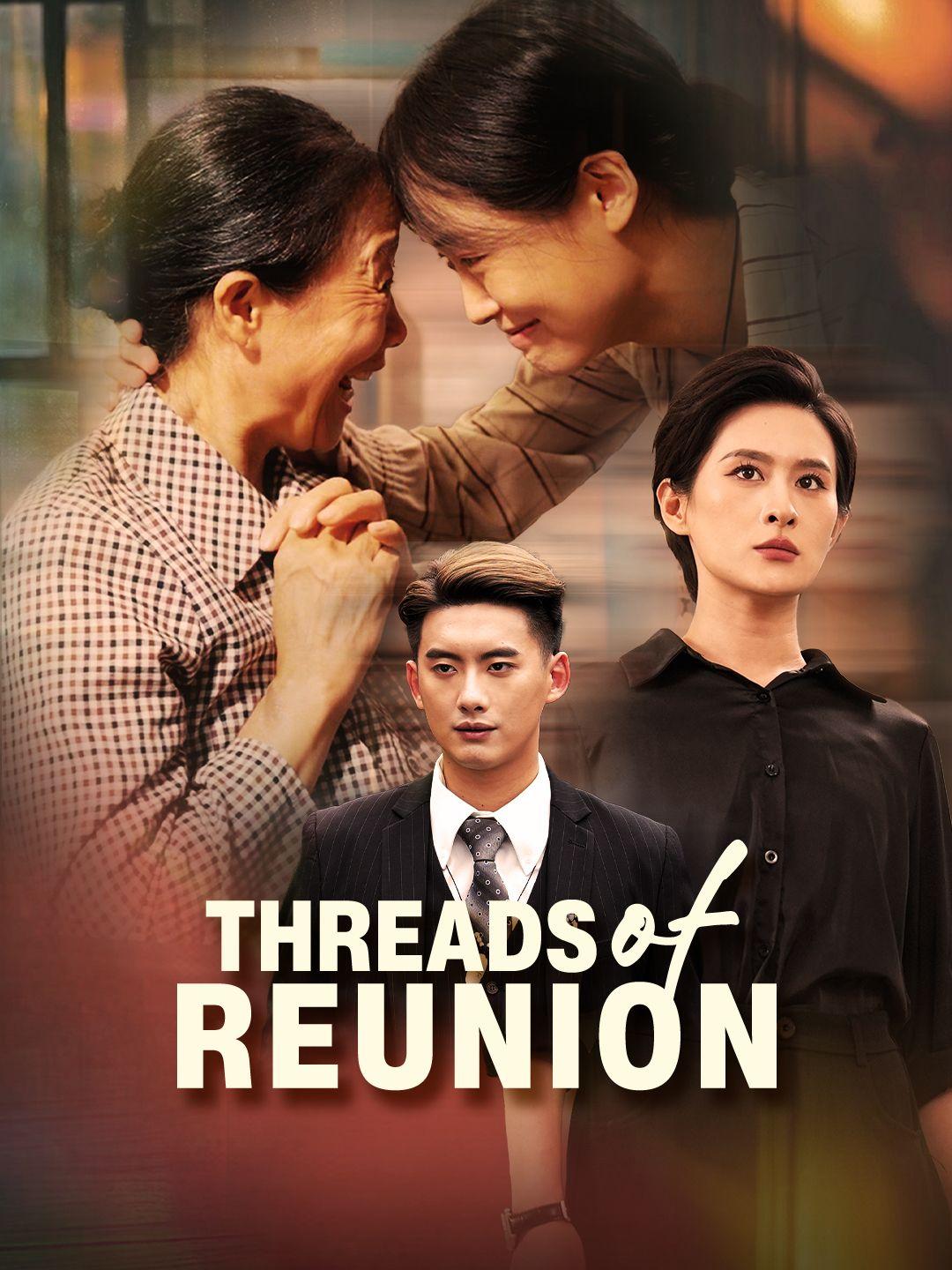 Threads of Reunion