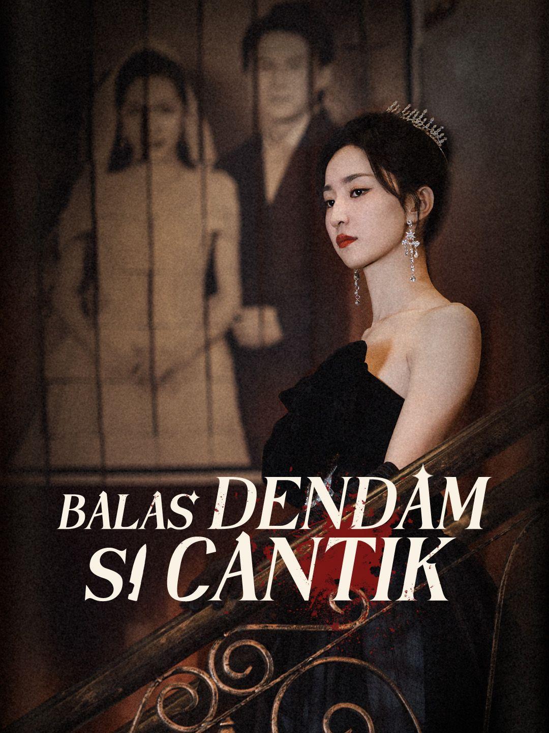 Balas Dendam Si Cantik