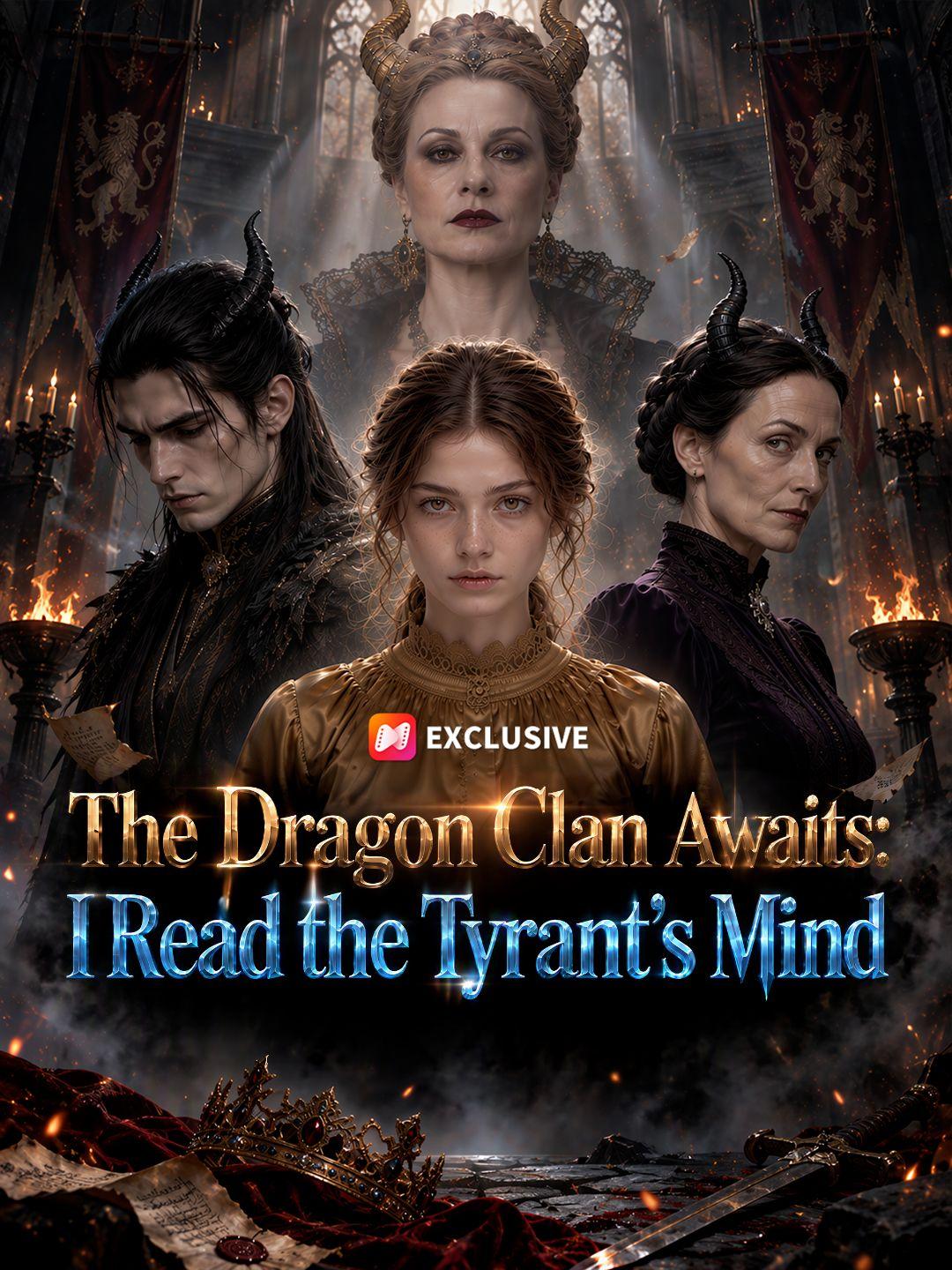 The Dragon Clan Awaits: I Read the Tyrant's Mind