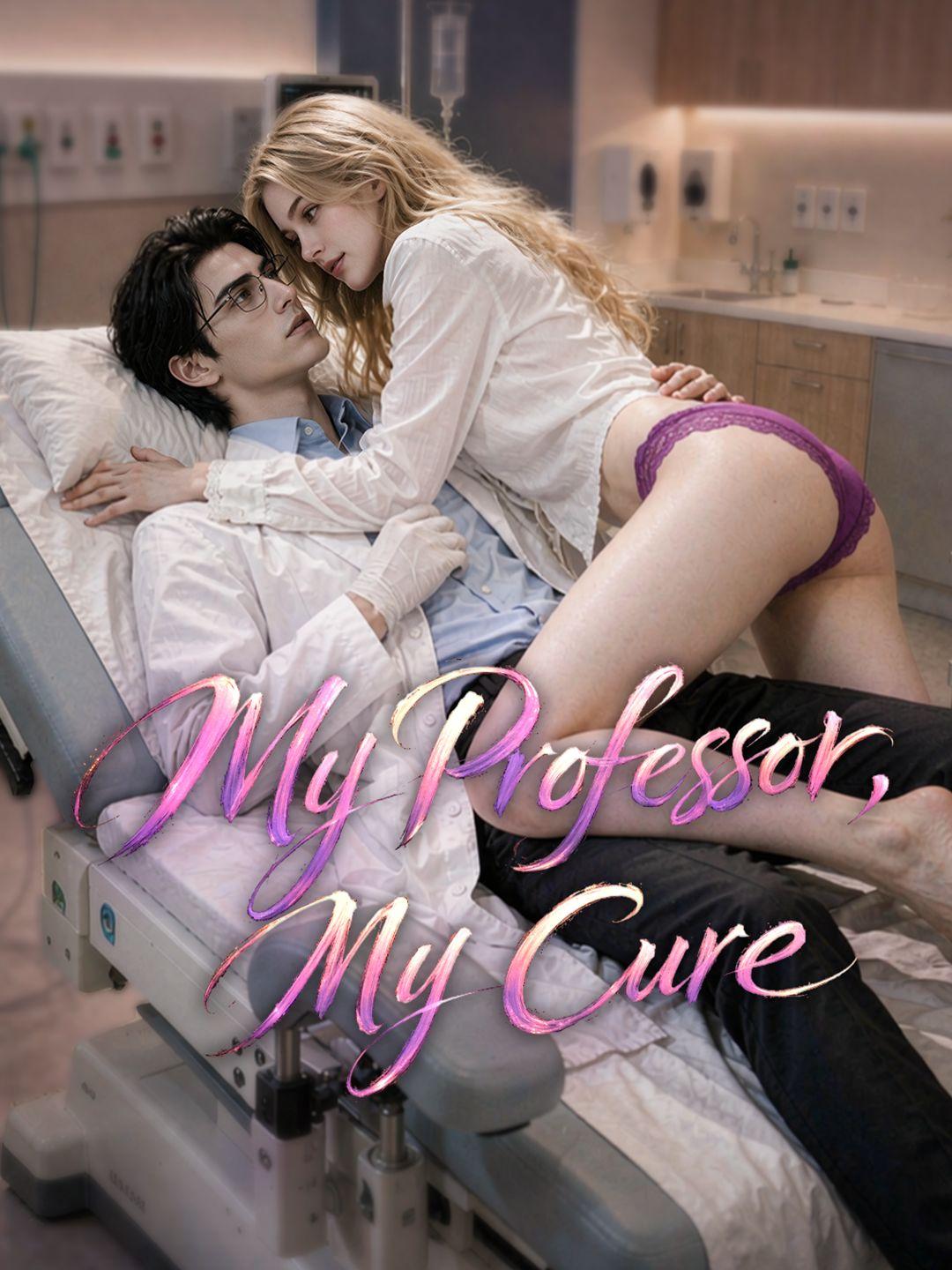 My Professor，My Cure