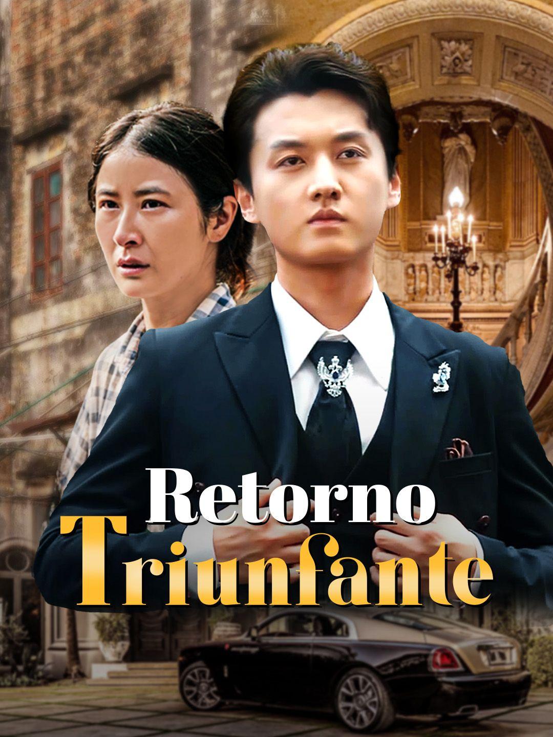 Retorno Triunfante Episódio 1