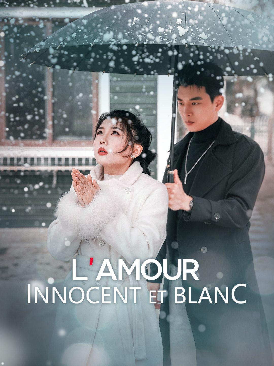 L'AMOUR INNOCENT ET BLANC