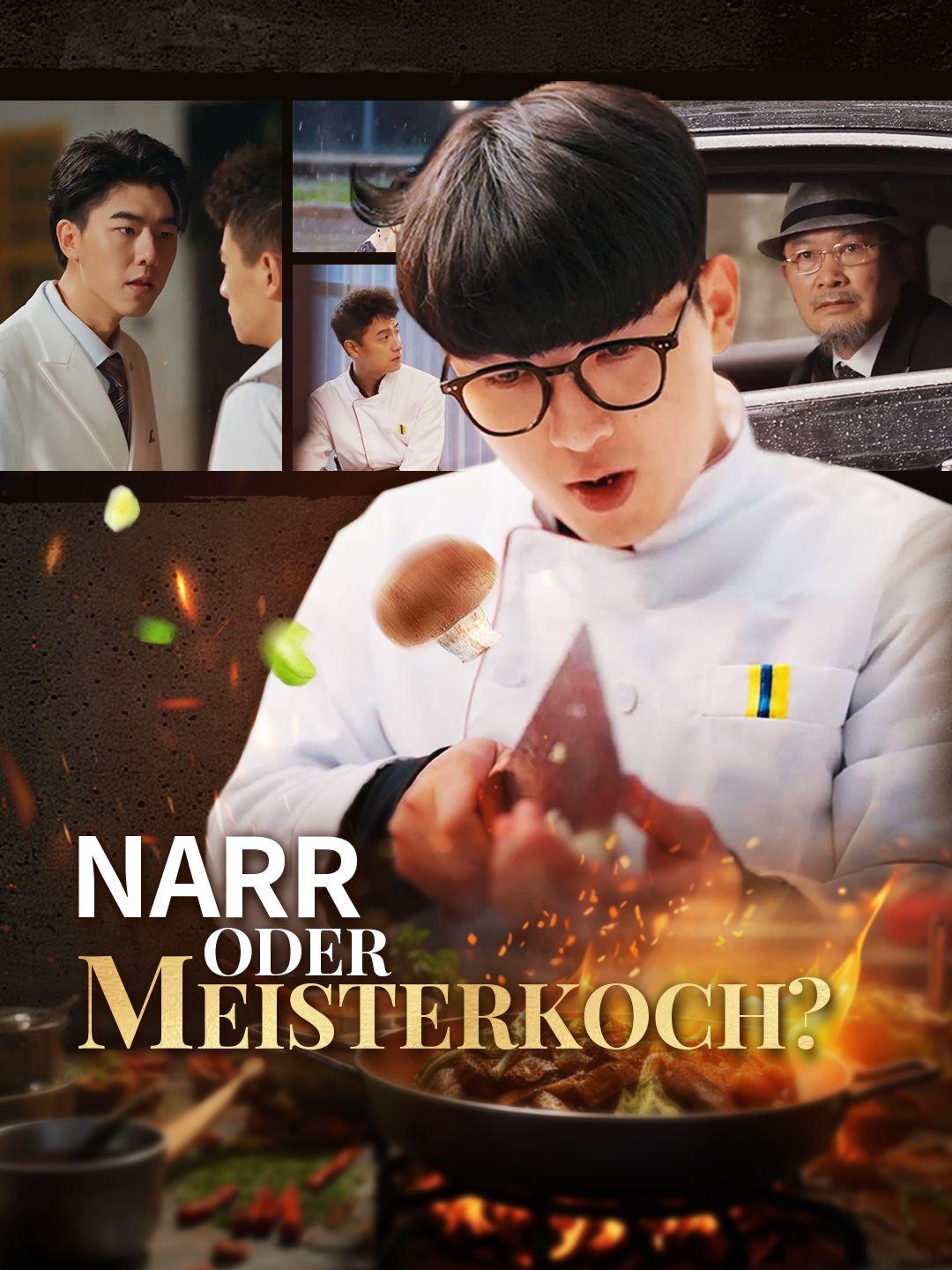 Narr oder Meisterkoch?