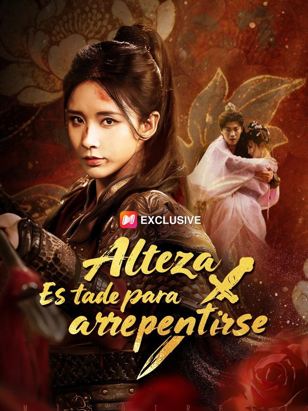 (Doblado)Alteza, es tarde para arrepentirse