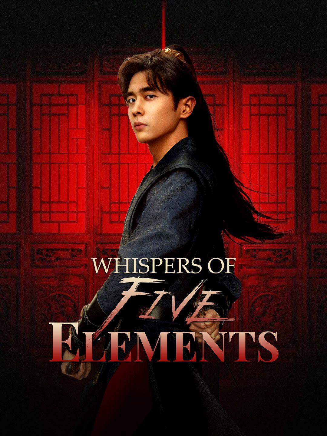 Whispers of Five Elements