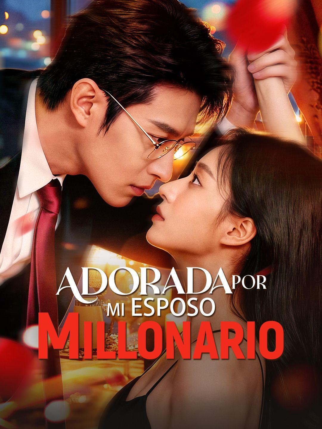 （Doblar）Adorada por mi esposo millonario