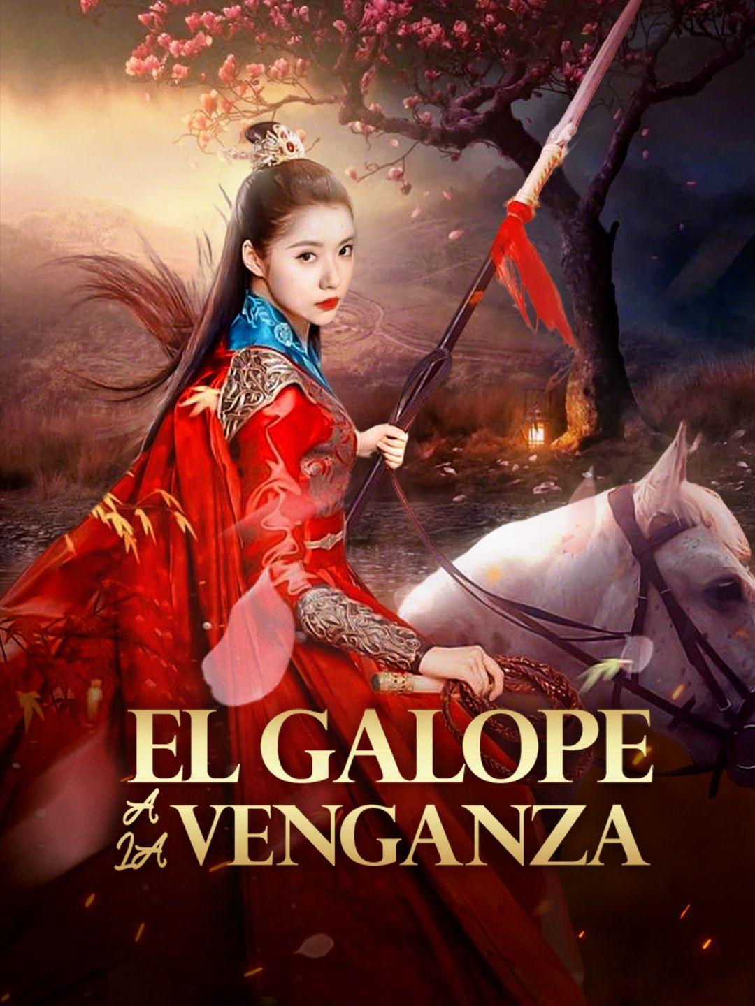 El galope a la venganza