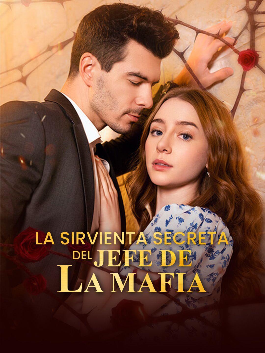 La sirvienta secreta del jefe de la mafia
