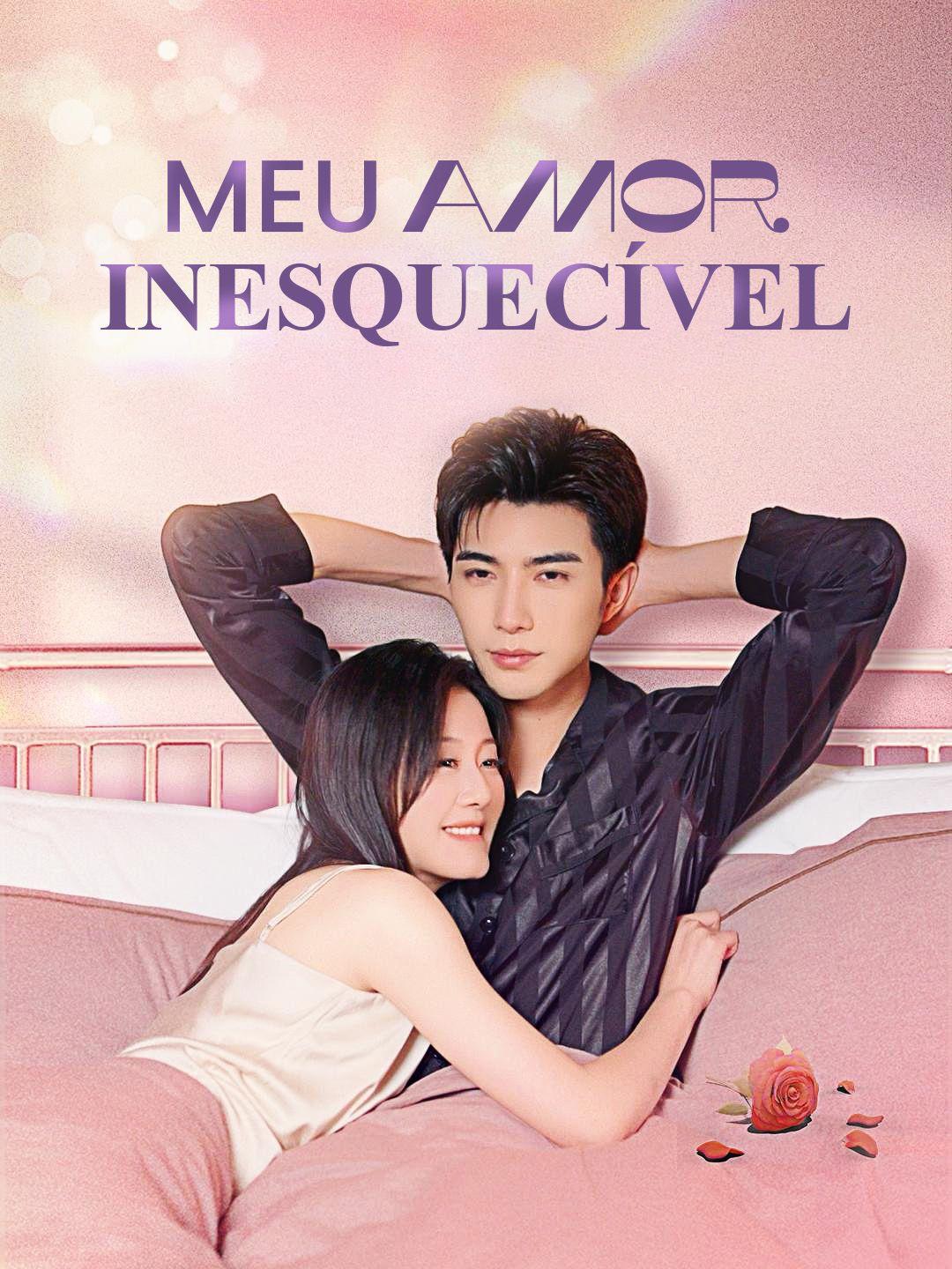 Meu Amor Inesquecível Episódio 1