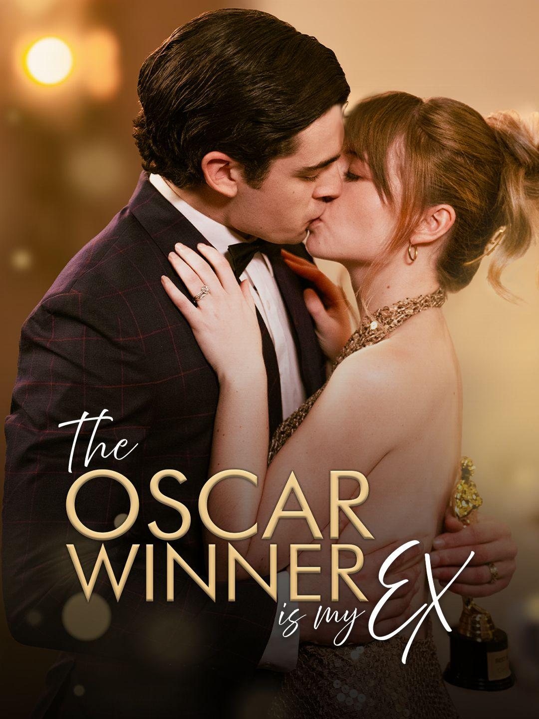 The Oscar Winner Is My Ex