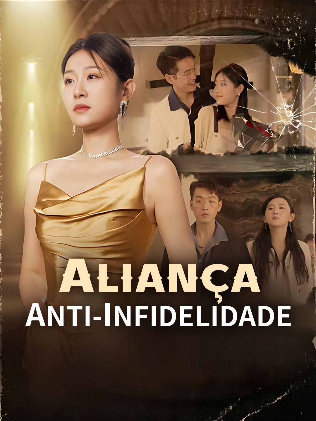 Aliança Anti-Infidelidade Episódio 1