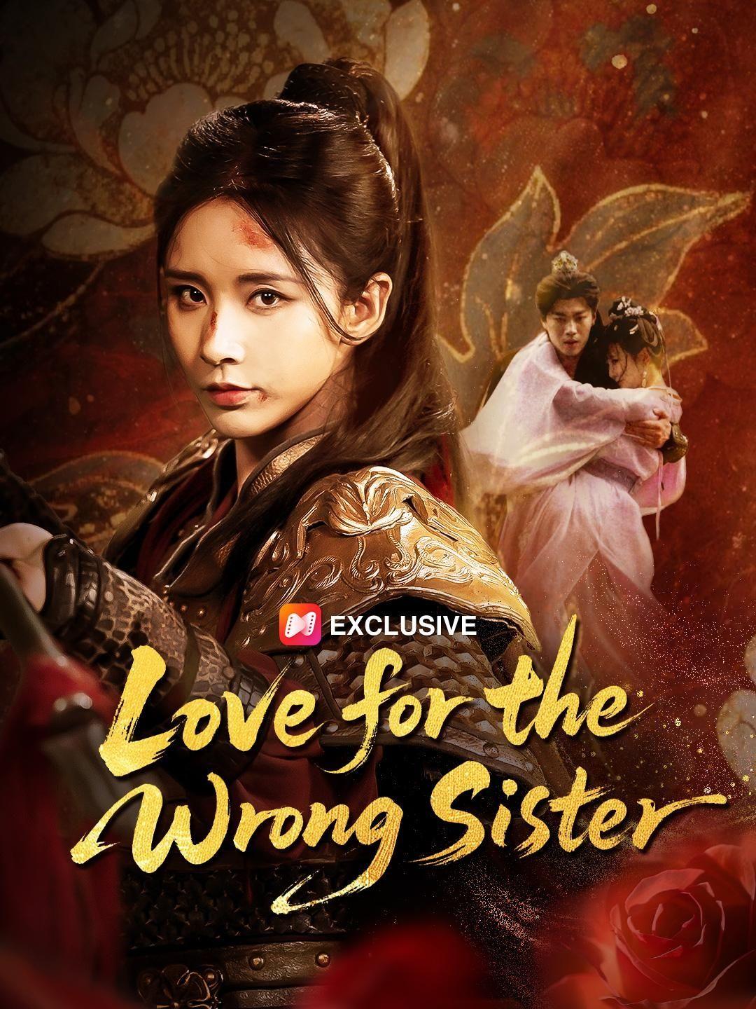 (Dubbed) Love for the Wrong Sister