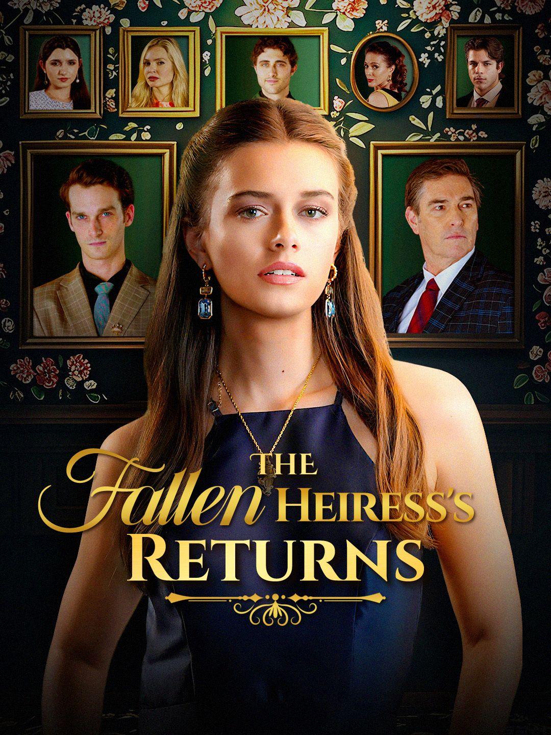 The Fallen Heiress's Return The Fallen Heiress's Return