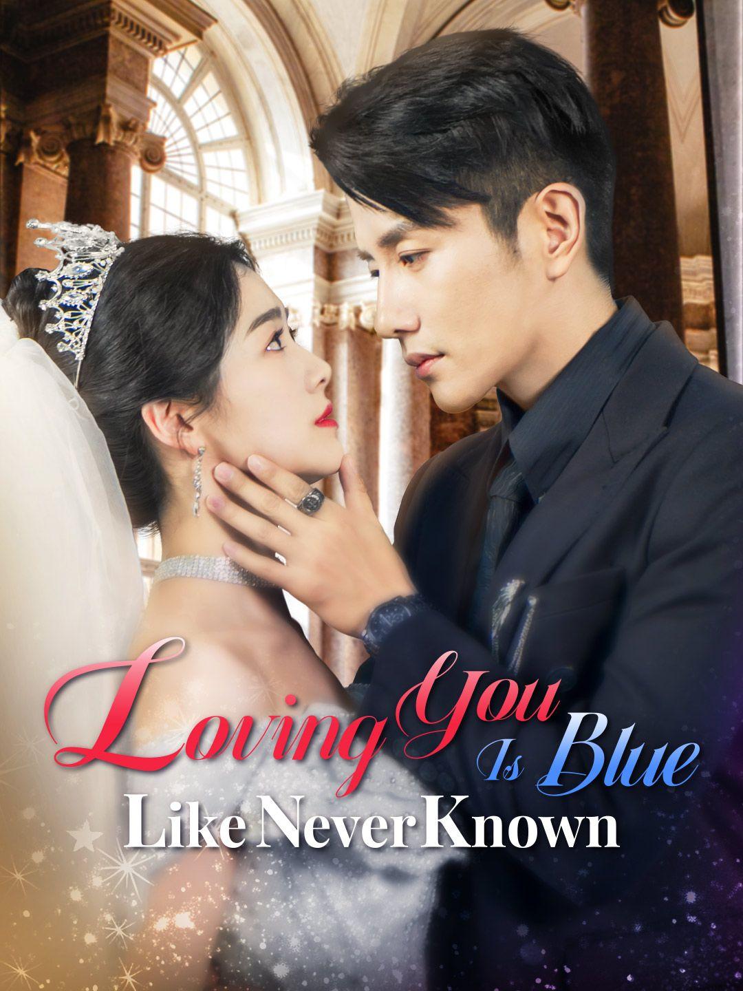 Loving You Is Blue, Like Never Known