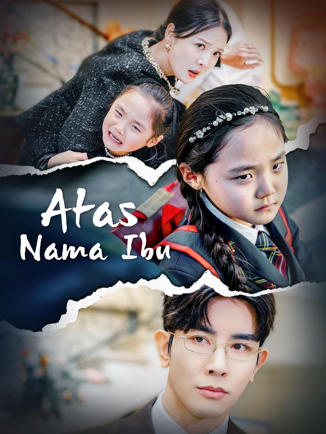 (Dubbing) Atas Nama Ibu