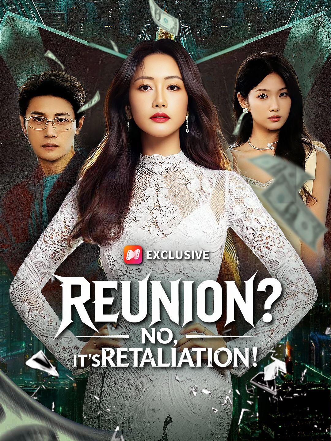 (Dubbed)Reunion? No, It's Retaliation!