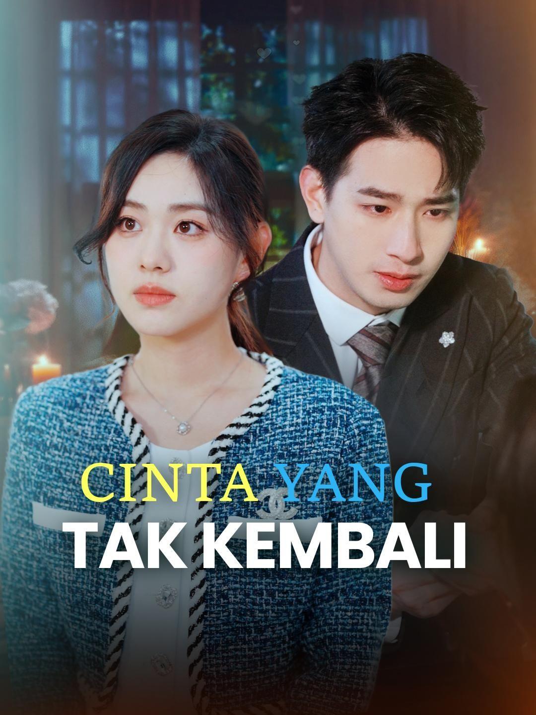 (Sulih suara)Cinta yang Tak Kembali