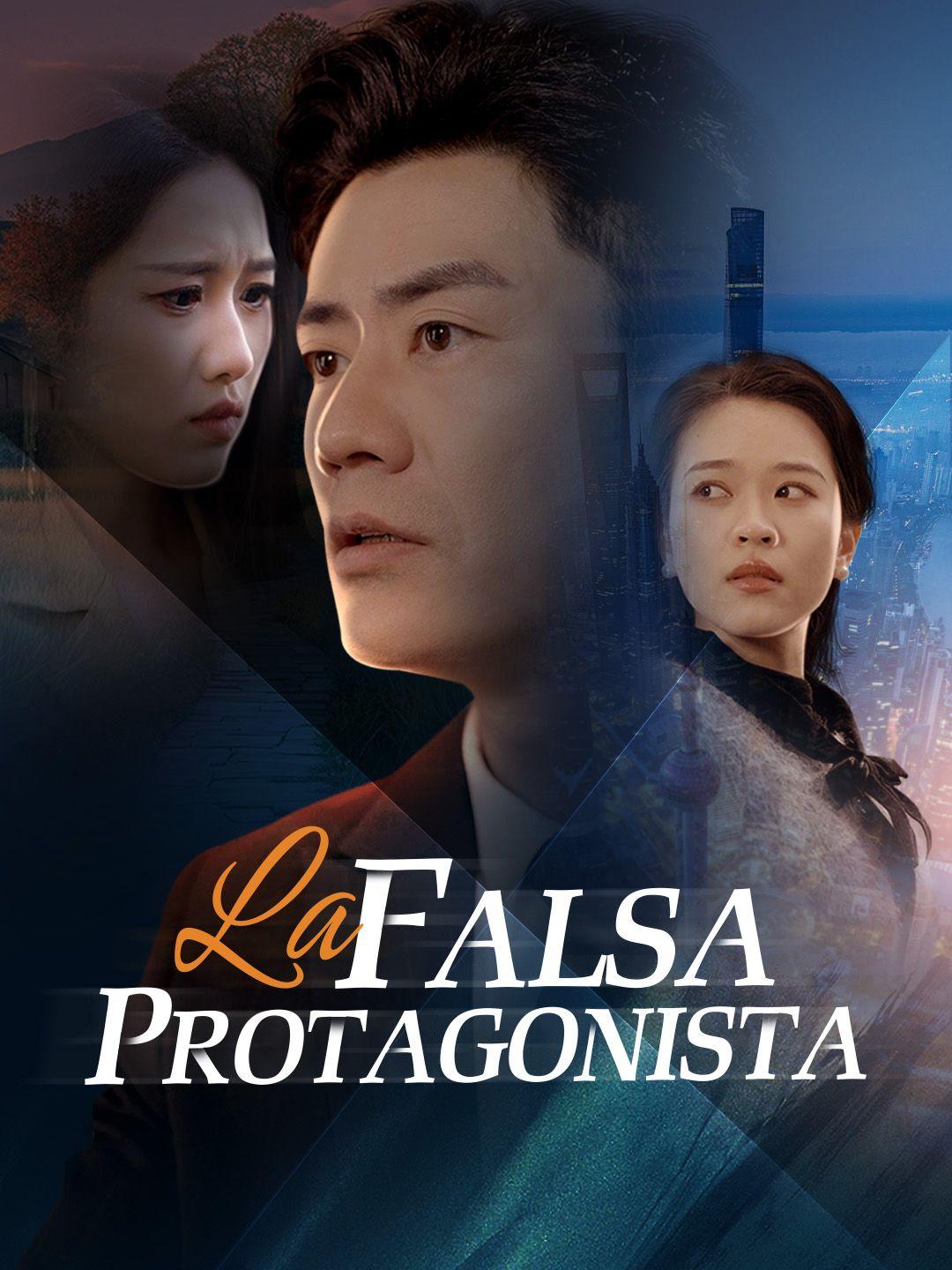 La falsa protagonista